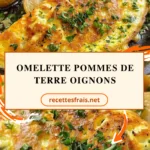 Omelette pommes de terre oignons