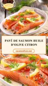 Pavé de saumon huile d’olive citron