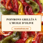 Poivrons grillés à l’huile d’olive