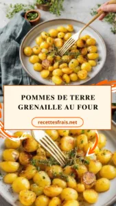 Pommes de terre grenaille au four