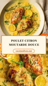 Poulet citron moutarde douce