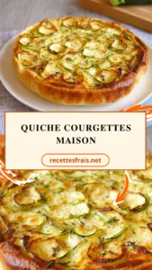Quiche courgettes maison