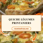 Quiche légumes printaniers