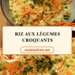Riz aux légumes croquants