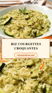 Riz courgettes croquantes