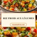 Riz froid aux légumes