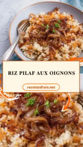 Riz pilaf aux oignons