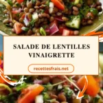 Salade de lentilles vinaigrette