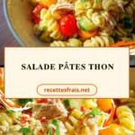 Salade pâtes thon