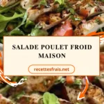 Salade poulet froid maison
