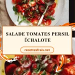 Salade tomates persil échalote