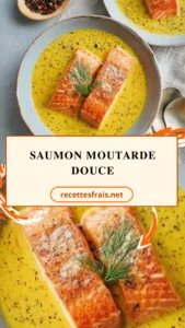 Saumon moutarde douce