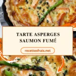 Tarte asperges saumon fumé