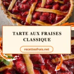 Tarte aux fraises classique