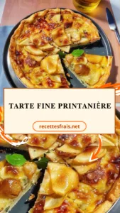Tarte fine printanière