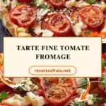 Tarte fine tomate fromage