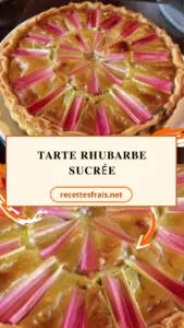 Tarte rhubarbe sucrée