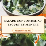 salade Concombre au yaourt et menthe